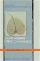 Eight Mindful Steps to Happiness