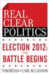 Election 2012: The Battle Begins (The RealClearPolitics Political Download)