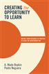 Creating the Opportunity to Learn
