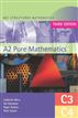 MEI A2 Pure Mathematics (C3 and C4)