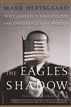 The Eagle's Shadow