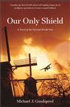 Our Only Shield (Paperback)