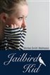 Jailbird Kid