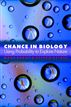Chance in Biology