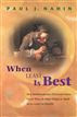 When Least Is Best