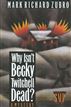 Why Isn't Becky Twitchell Dead?