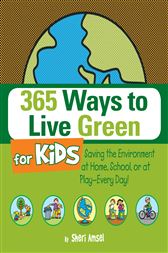 365 Ways to Live Green for Kids