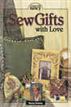 Sew Gifts With Love