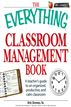 The Everything Classroom Management Book