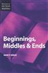 Elements of Fiction Writing - Beginnings, Middles and Ends