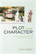 Plot Versus Character