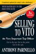 Selling to VITO the Very Important Top Officer