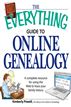 The Everything Guide to Online Genealogy