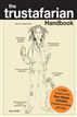 The Trustafarian Handbook