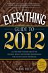 The Everything Guide to 2012