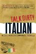 Talk Dirty Italian