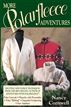 More Polarfleece Adventures