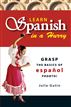 Learn Spanish In A Hurry