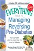 The Everything Guide to Managing and Reversing Pre-Diabetes