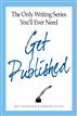 The Only Writing Series You'll Ever Need Get Published