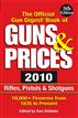 The Official Gun Digest Book of Guns & Prices 2010