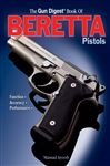 Gun Digest Book of Beretta Pistols