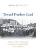 Toward Freedom Land