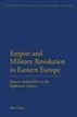 Empire and Military Revolution in Eastern Europe
