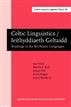 Celtic Linguistics/ Ieithyddiaeth Geltaidd
