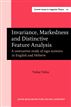 Invariance, Markedness and Distinctive Feature Analysis