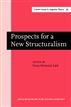 Prospects for a New Structuralism