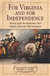 For Virginia and for Independence