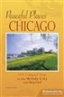 Peaceful Places: Chicago