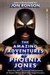The Amazing Adventures of Phoenix Jones