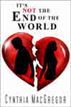 It's Not the End of the World