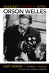 Making Movies with Orson Welles