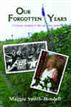 Our Forgotten Years