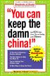 You Can Keep the Damn China!