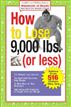 How to Lose 9,000 lbs. (or Less)