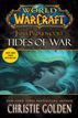 World of Warcraft: Jaina Proudmoore: Tides of War