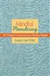 Mindful Meandering: 132 Original Continu