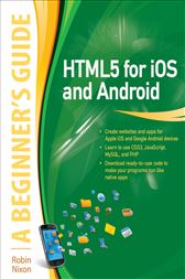 HTML 5 for iOS And Android A Beginners Guide