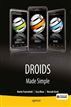 Droids Made Simple