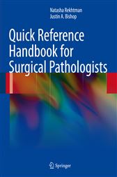 Quick Reference Handbook for Surgical Pathologists