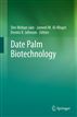 Date Palm Biotechnology