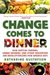 Change Comes to Dinner