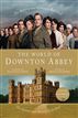 The World of Downton Abbey