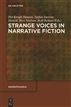 Strange Voices in Narrative Fiction