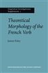 Theoretical Morphology of the French Verb