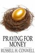Praying for Money